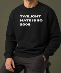 Top Twilight Hate Is So 2008 Y2K Nostalgia Sweater