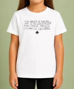 Awesome Official 2hollis I Will Forever Be Your True Love Los Angeles California Kids T-Shirt
