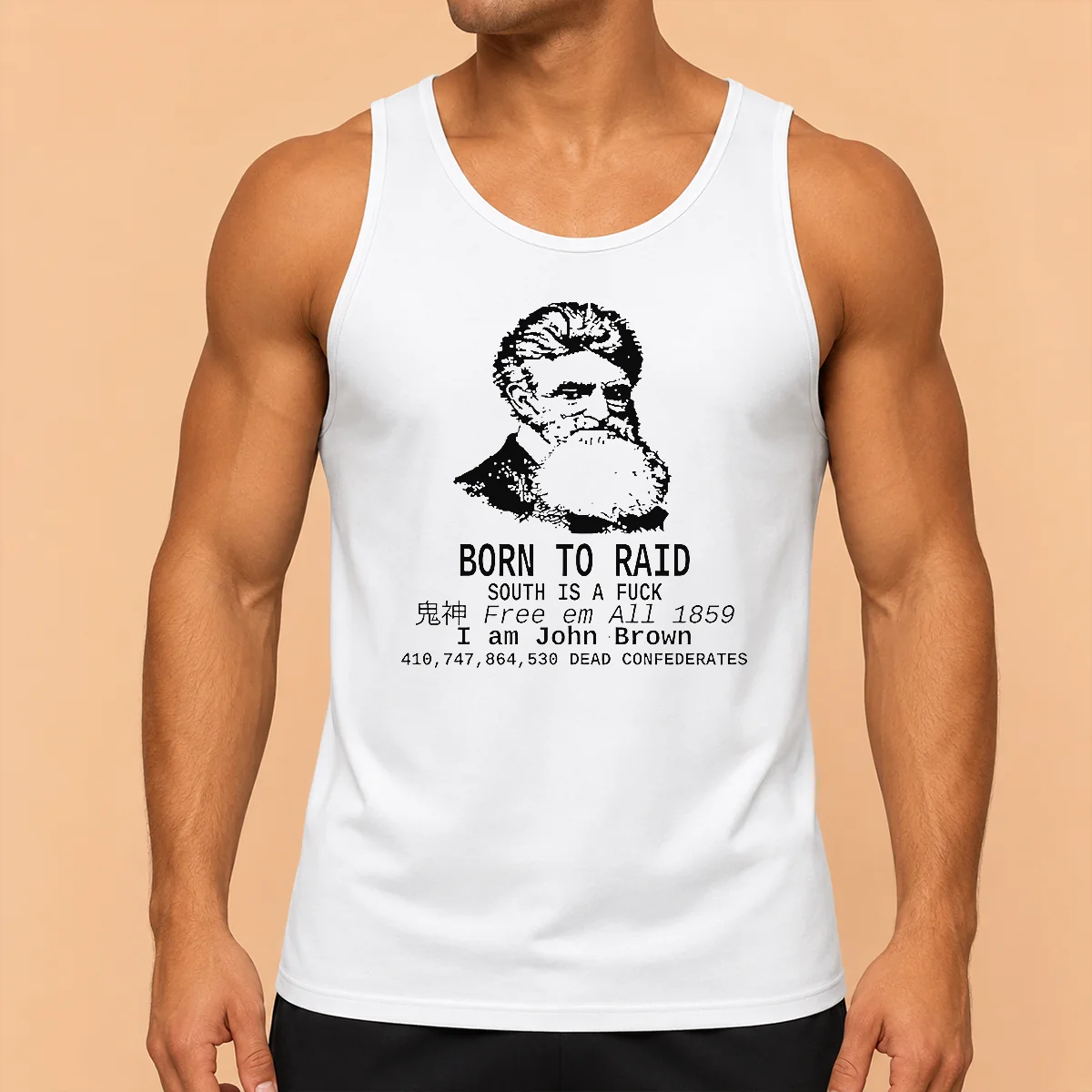Awesome Top John Brown Born To Raid South Is A Fuck 1859 Tank Top