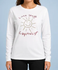Awesome Top Late Stage Capitalism Smiley Face Political Satire Long Sleeve Shirt