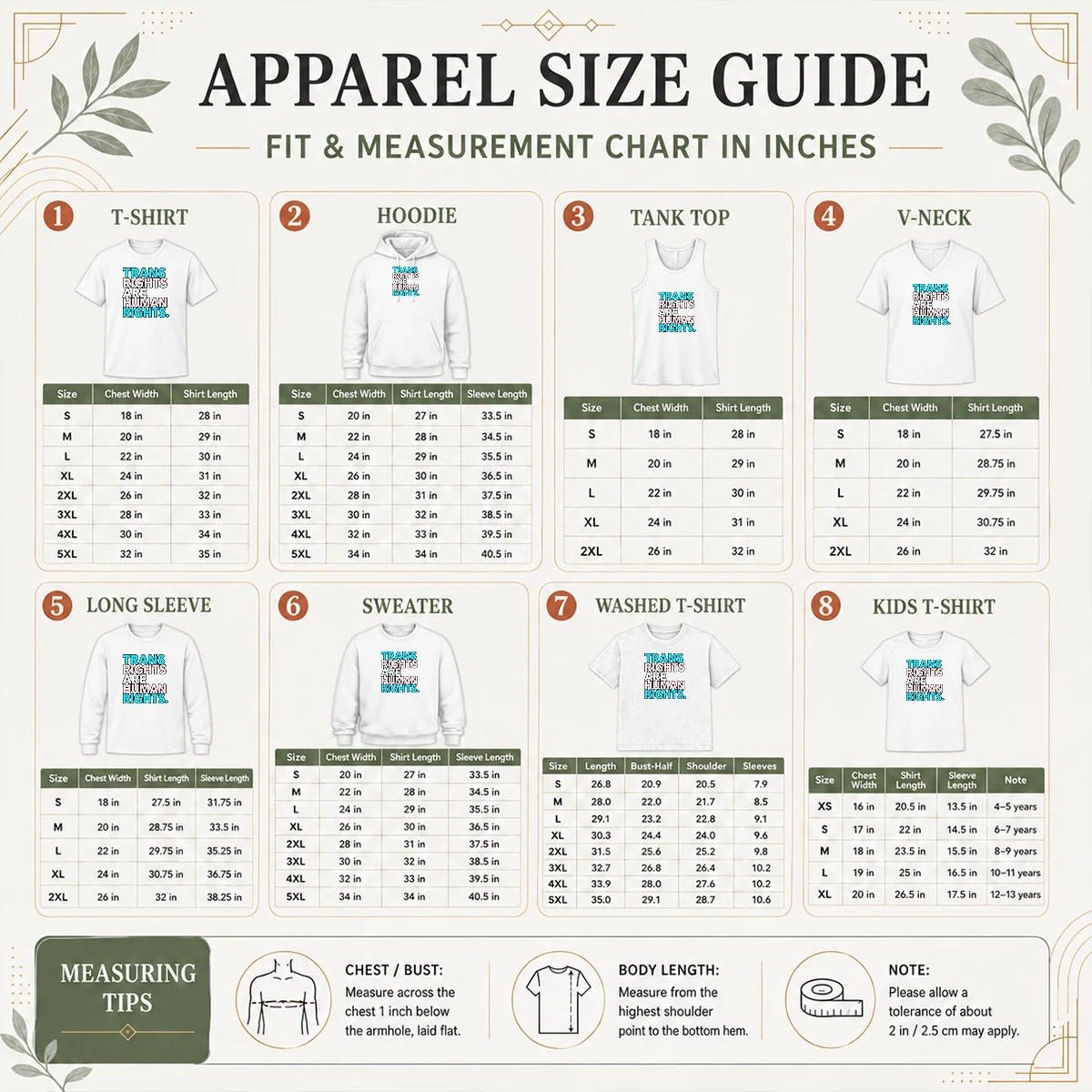 Funny Nice Trans Rights Are Human Rights LGBTQ Pride Size Chart Size chart for Funny Nice Trans Rights Are Human Rights LGBTQ Pride with measurements in inches and cm to help choose the right fit