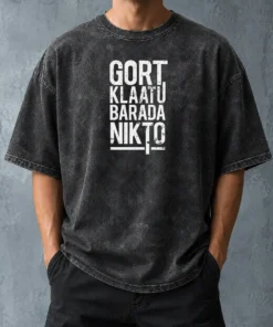Funny Premium Gort Klaatu Barada Nikto Geek Washed T-Shirt