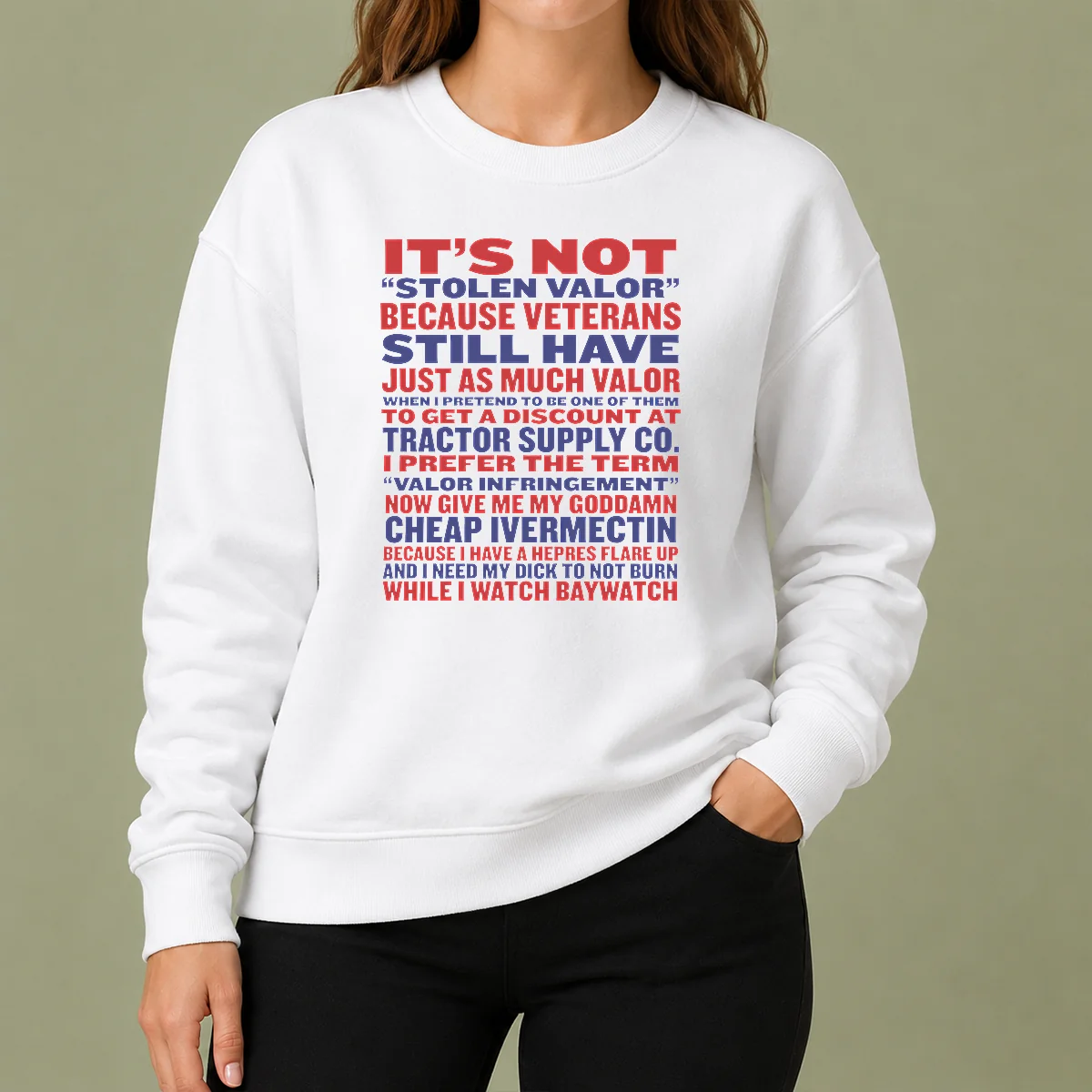 Good Premium It'S Not Stolen Valor But Valor Infringement Sweater