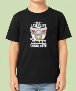 Good Short Circuit Hey Laserlips Your Momma Was A Snowblower Kids T-Shirt