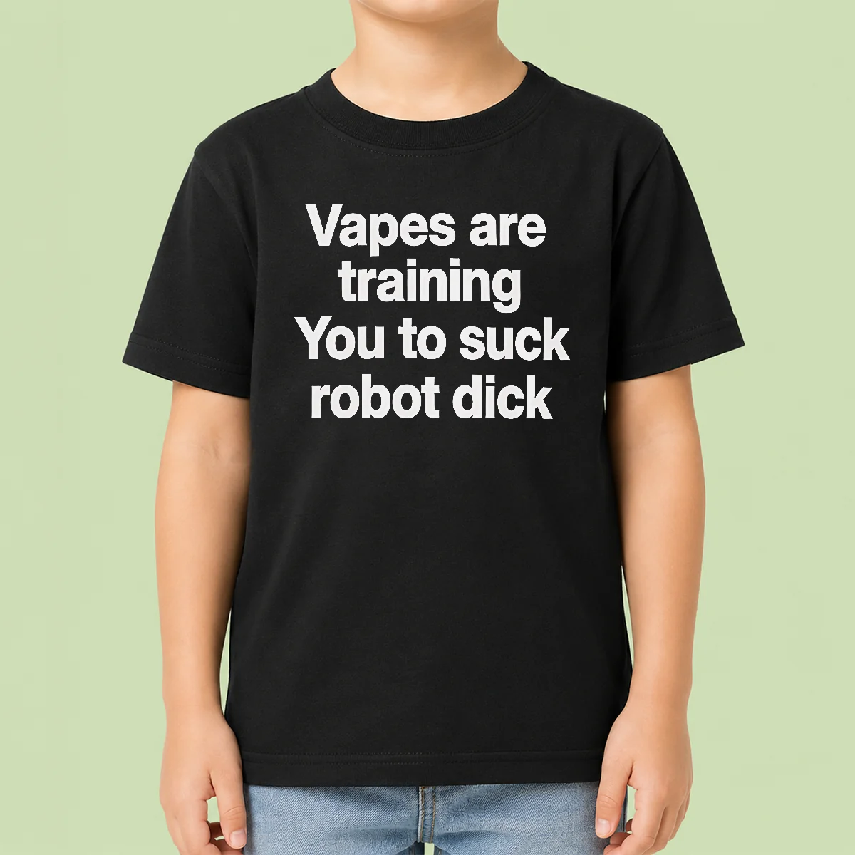 Happy Pretty Vapes Are Training You To Suck Robot Dick Kids T-Shirt