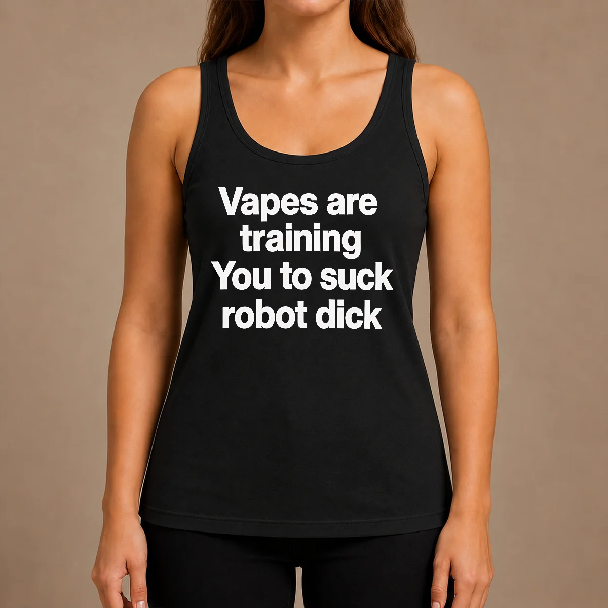 Happy Pretty Vapes Are Training You To Suck Robot Dick Tank Top