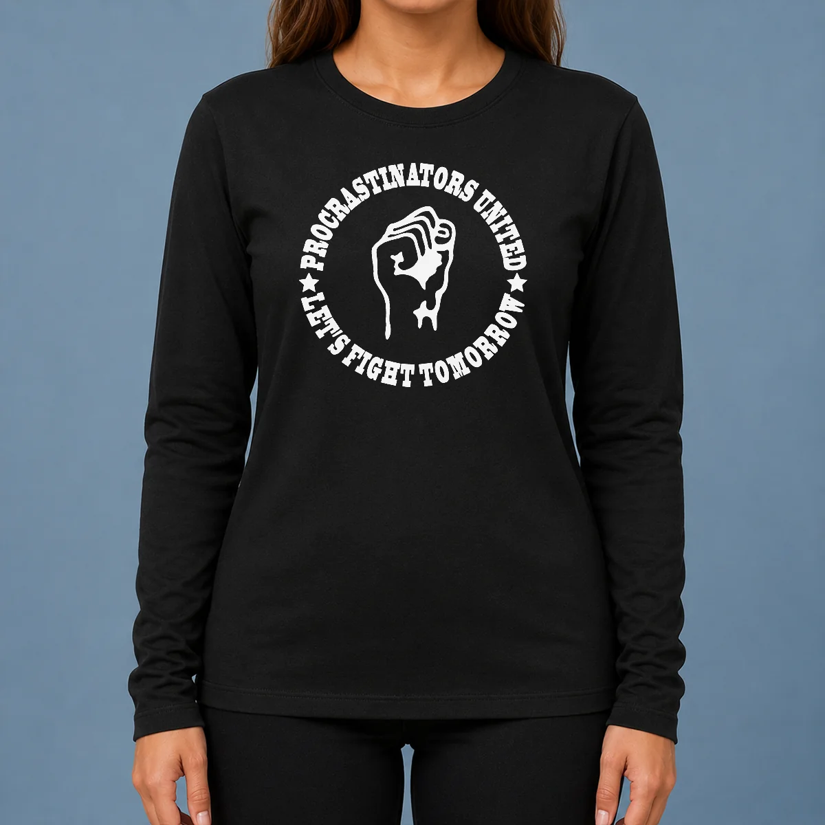 Hot Awesome Procrastinators Union Let'S Fight Tomorrow Geek Long Sleeve Shirt