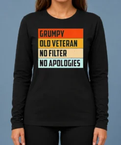 Hot Grumpy Old Veteran No Filter No Apologies Retro Long Sleeve Shirt