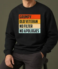 Hot Grumpy Old Veteran No Filter No Apologies Retro Sweater