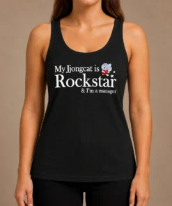 Hot Nice My Jjongcat Is Rockstar And I'M A Manager Tank Top