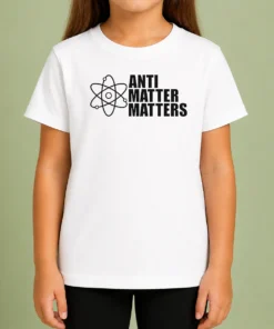 Hot Official Anti Matter Matters Science Atom Physics Kids T-Shirt
