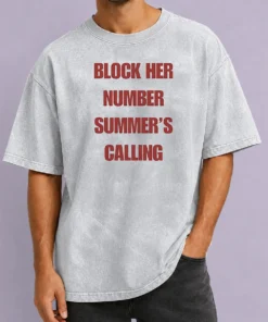 Hot Pretty Block Her Number Summer'S Calling Summer Vibes Washed T-Shirt