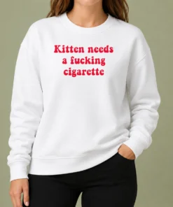 Hot Pretty Kitten Needs A Fucking Cigarette Cat Sweater