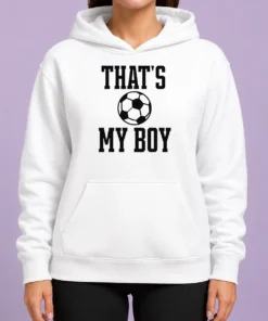 Hot Pretty That Is My Boy Soccer Ball Print Design For Proud Parent Sports Supporter Hoodie