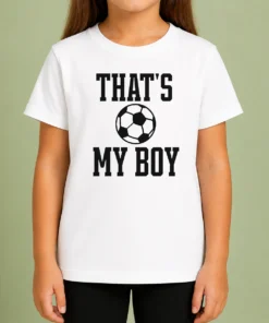 Hot Pretty That Is My Boy Soccer Ball Print Design For Proud Parent Sports Supporter Kids T-Shirt