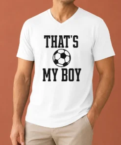 Hot Pretty That Is My Boy Soccer Ball Print Design For Proud Parent Sports Supporter V-Neck Shirt