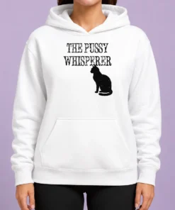 Hot Pretty The Pussy Whisperer With Black Cat Silhouette Hoodie