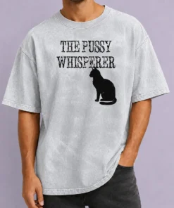Hot Pretty The Pussy Whisperer With Black Cat Silhouette Washed T-Shirt