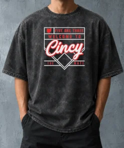 Nice Awesome Five One Three Welcome To Cincy The Nati Washed T-Shirt