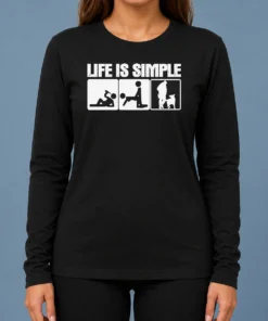 Nice Good Life Is Simple Drinking Dog Funny Beer Patrol Police K9 Long Sleeve Shirt