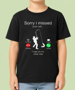 Nice Good Sorry I Missed Your Call I Was On My Other Line Kids T-Shirt