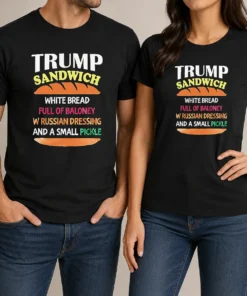Nice Hot Donald Trump Sandwich White Bread Full Of Baloney W Russian Dressing And A Small Pickle