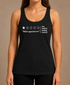 Nice New Bedford Whaling Museum Worst Aquarium Ever One Star Review Tank Top