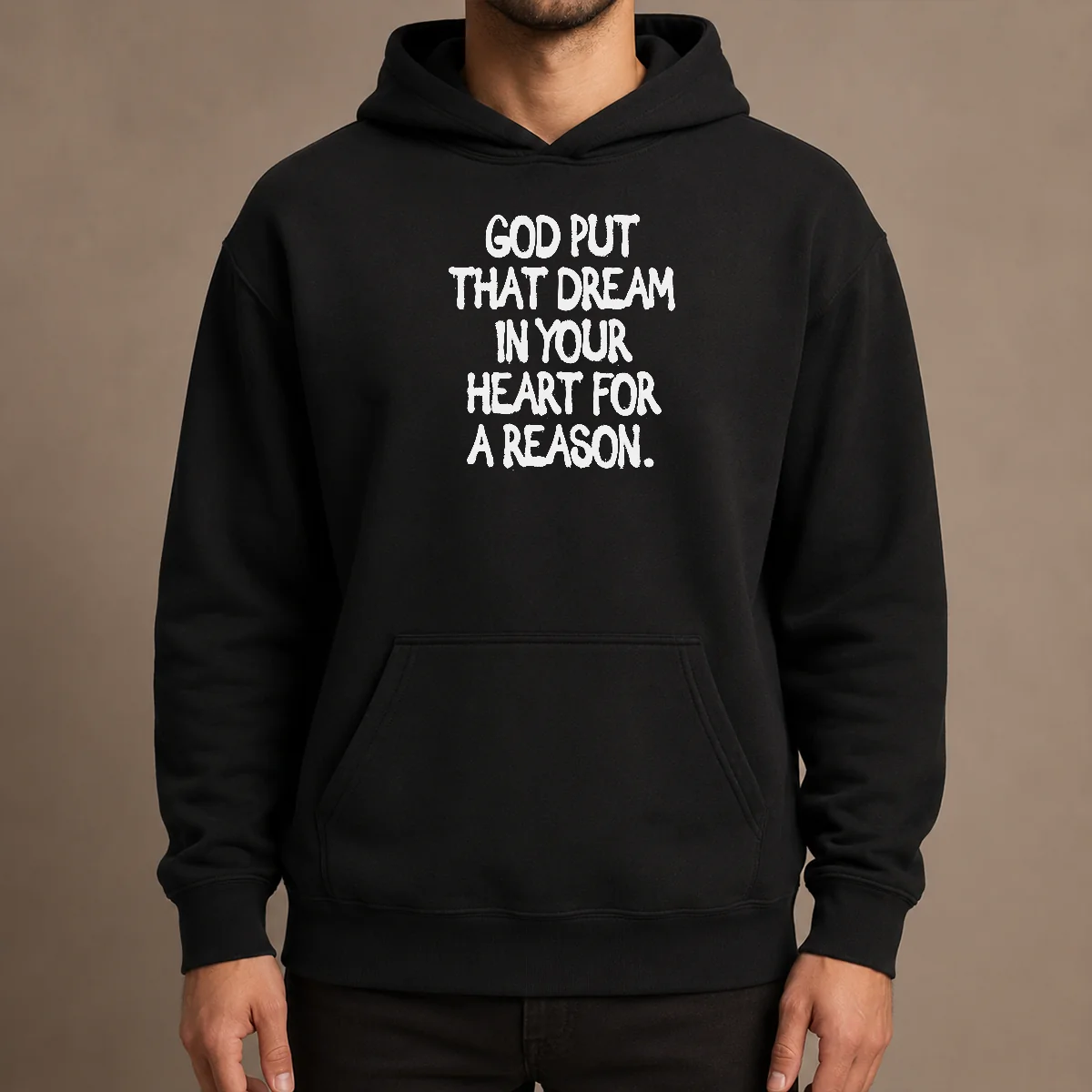 Nice Official God Put That Dream In Your Heart For A Reason Inspirational Quote Hoodie