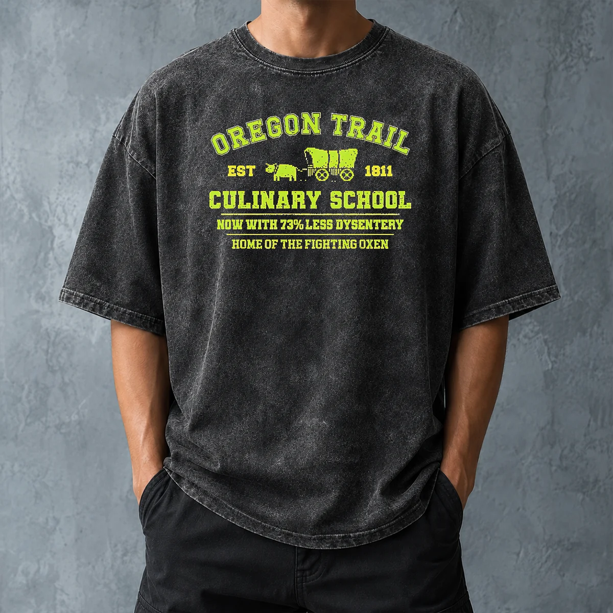 Nice Original Oregon Trail Culinary School Now With 73 Percent Less Dysentery Washed T-Shirt