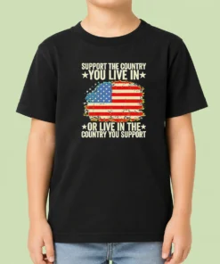 Nice Support The Country You Live In Or Live In The Country You Support Distressed Flag Kids T-Shirt