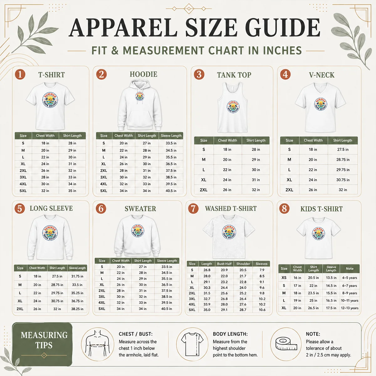 Nice Top Vintage Badge Summer Bank Holiday Relax Enjoy Unwind Size Chart Size chart for Nice Top Vintage Badge Summer Bank Holiday Relax Enjoy Unwind with measurements in inches and cm to help choose the right fit