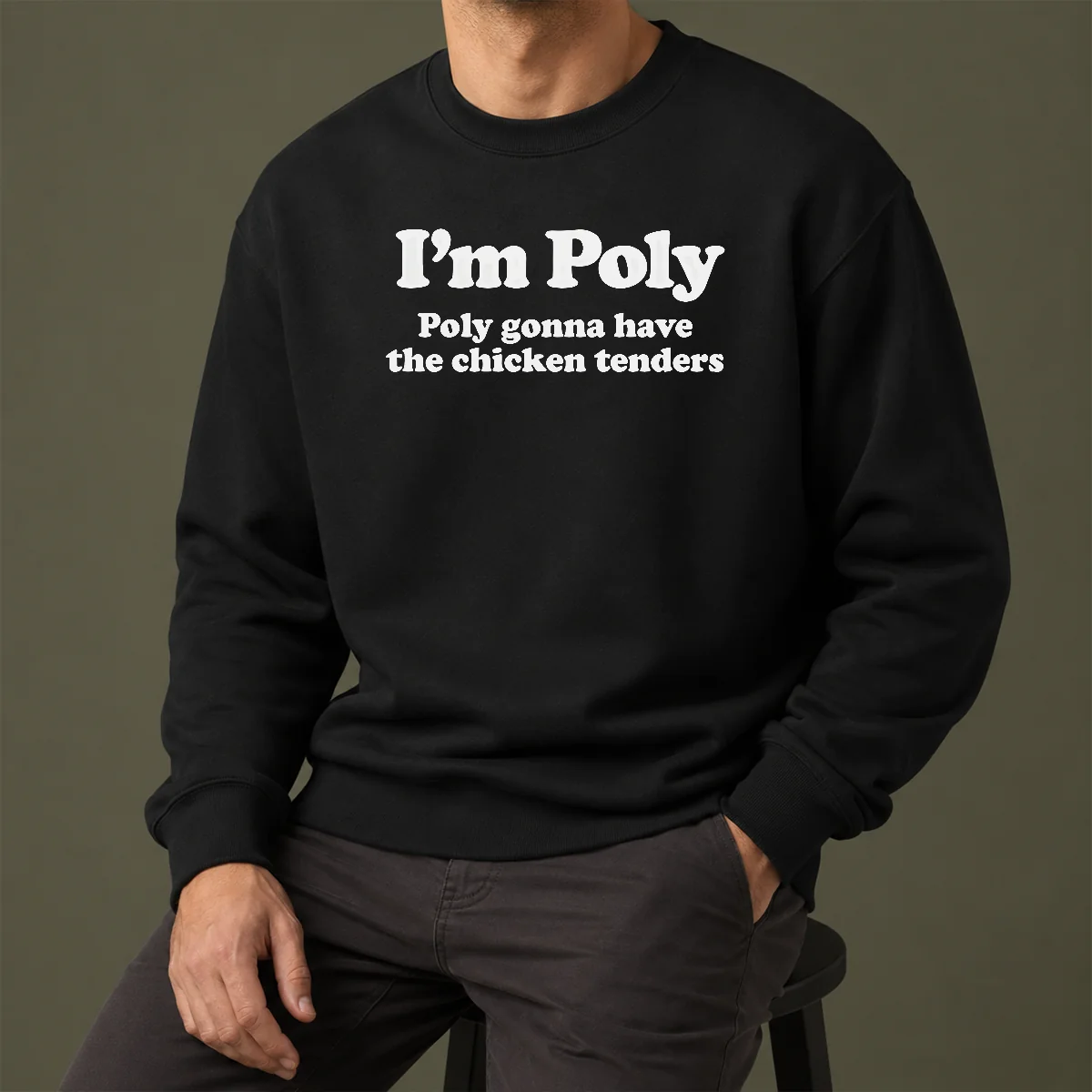 Original Funny I'M Poly Poly Gonna Have The Chicken Tenders Sweater