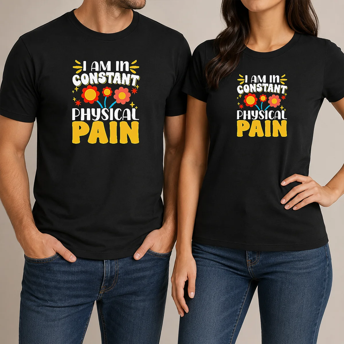 Original I Am In Constant Physical Shirt Original I Am In Constant Physical Shirt