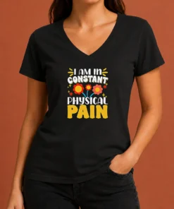 Original I Am In Constant Physical Pain Retro Floral V-Neck Shirt
