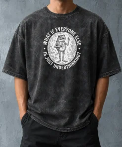 Premium Funny What If Everyone Else Is Just Underthinking Frog Coffee Lover Washed T-Shirt
