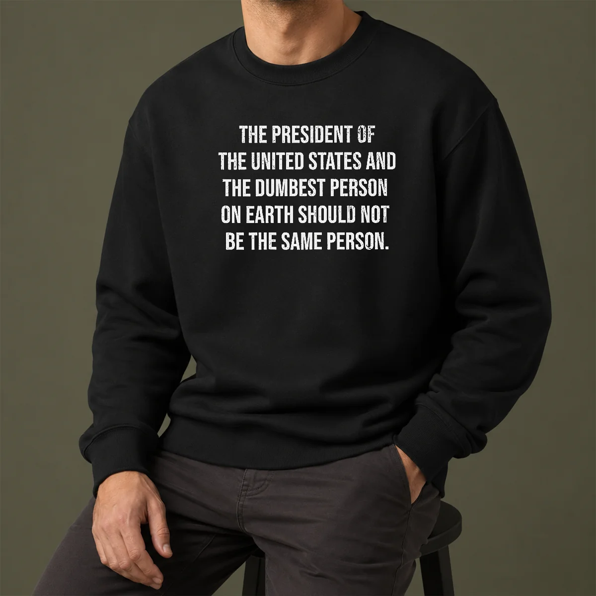 Premium The President Of The USA And The Dumbest Person Should Not Be The Same Person Shirt - Image 7