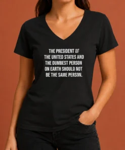 Premium The President Of The USA And The Dumbest Person Should Not Be The Same Person V-Neck Shirt
