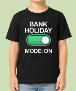 Pretty Official Bank Holiday Mode On Day Off Long Weekend Kids T-Shirt