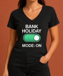 Pretty Official Bank Holiday Mode On Day Off Long Weekend V-Neck Shirt