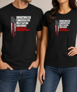 Pretty Unvaccinated Conservative Meat Eating Gun Owner How Else Can I Offend You Today