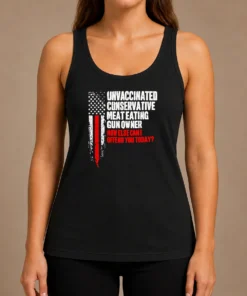 Pretty Unvaccinated Conservative Meat Eating Gun Owner How Else Can I Offend You Today Tank Top