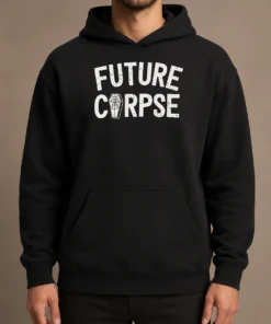 Top Funny Distressed Future Corpse With Coffin Goth Hoodie