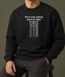Top We'Re Only Making Plans For Nigel 10 Downing Street Sweater